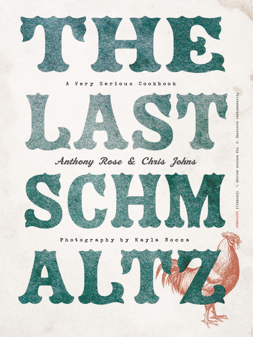 Title details for The Last Schmaltz by Anthony Rose - Available